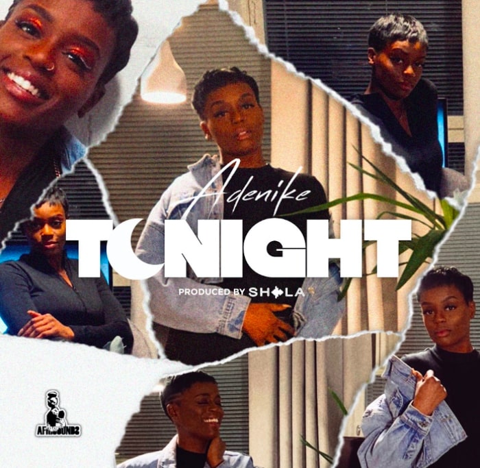 Tonight By ADENIKÈ Is An Infectious Love Vibe