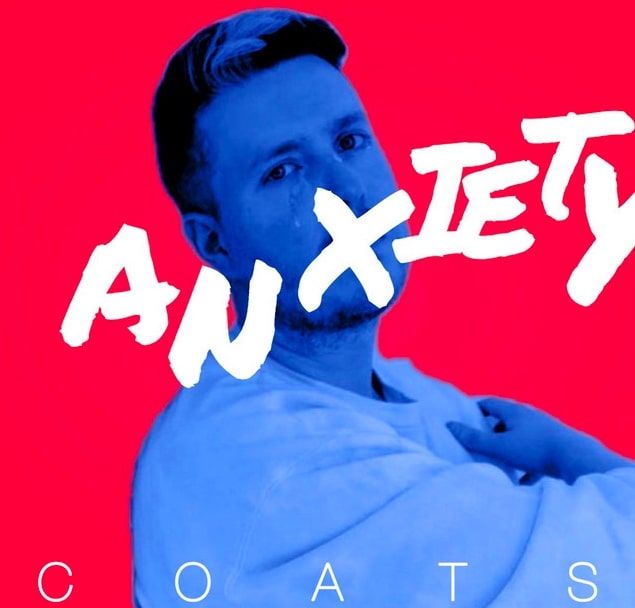 Lose Yourself In The Reassuring Tones Of Anxiety By COATS