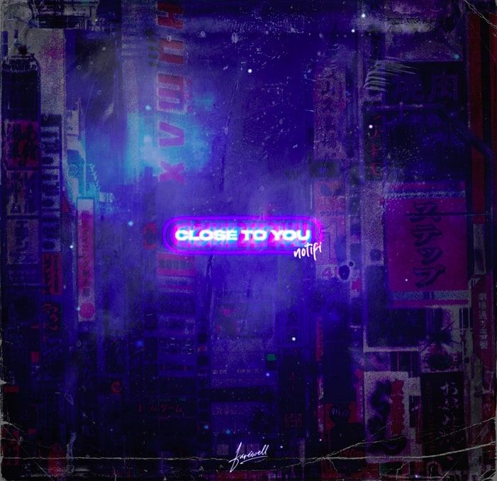 Notifi Shines On His New Track Close To You