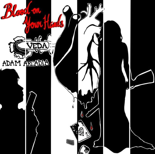 Veda x Adam Arcadia's Blood On Your Hands Is A Tale Of Love & Revenge