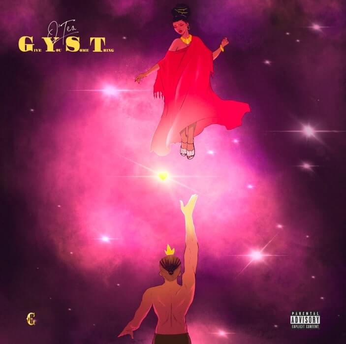 Nigerian Artist O'tea Drops The Intimate G.Y.S.T (Give You Something)