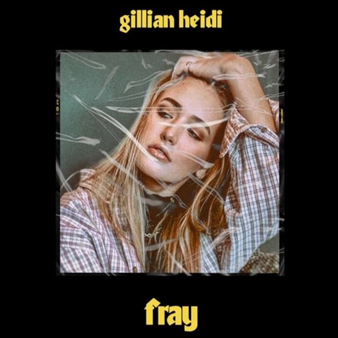 Gillian Heidi Releases Piano-Driven Ballad fray