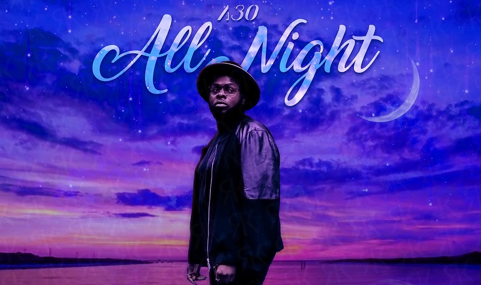 Premiere: All Night By A30 Is An R&B Song With A Vibe