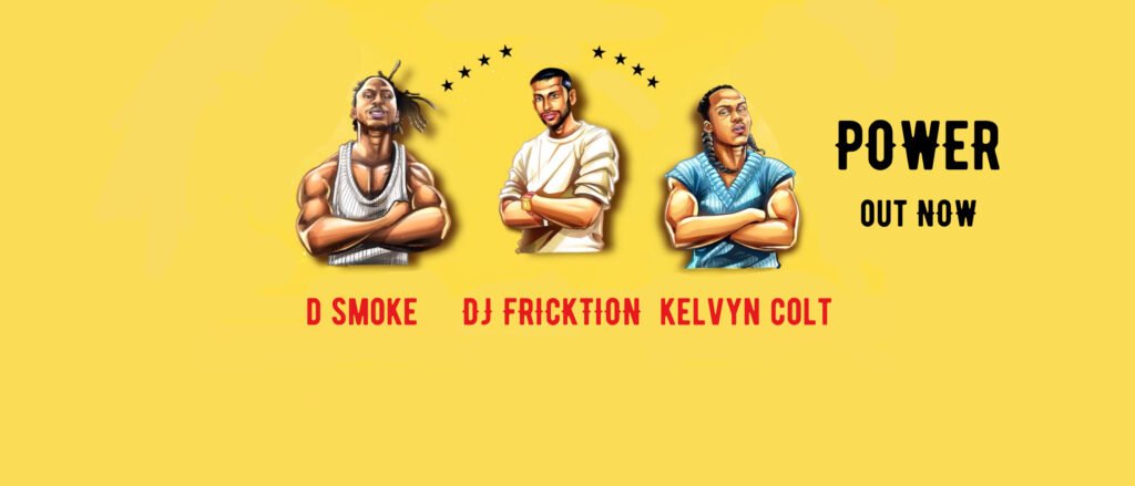 DJ Fricktion Drops Gritty, Motivational Anthem Power ft Kelvyn Colt and D Smoke