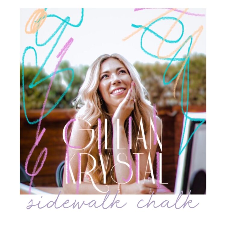 Gillian Krystal Sidewalk Chalk song cover