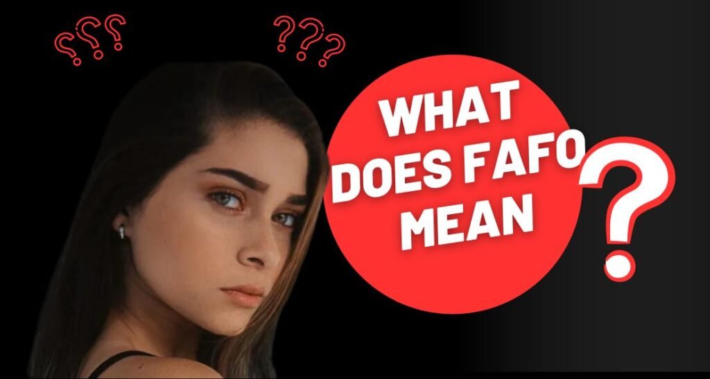 What Does FAFO Mean? From TikTok Slang to Political Power Play