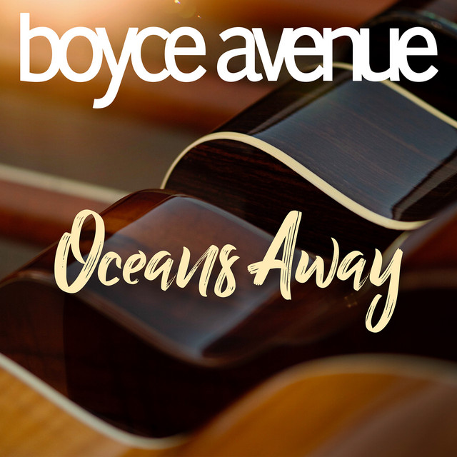 Boyce Avenue Oceans Away song artwork