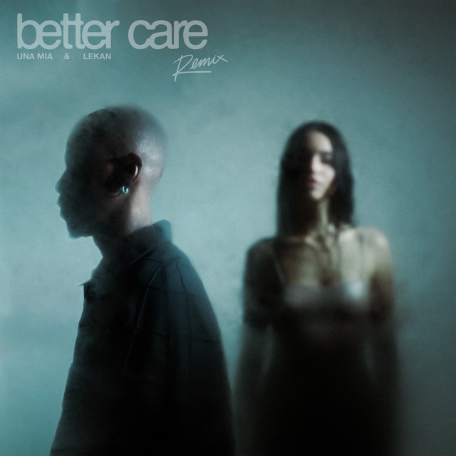 UNA MIA & Lekan Better Care (Remix) song cover