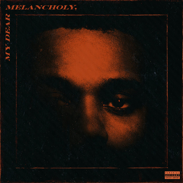 The Weeknd My Dear Melancholy Album Cover