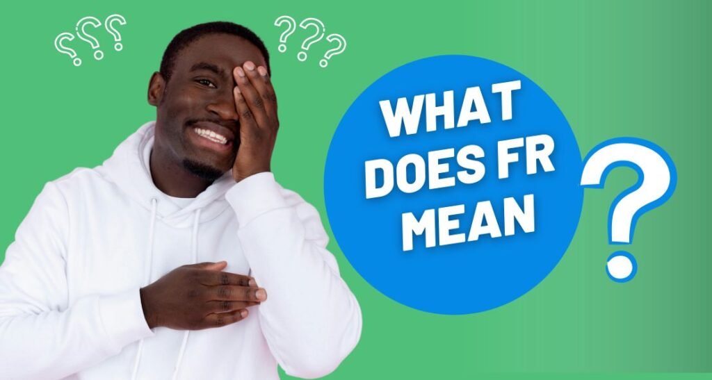 FR Explained: Why Gen Z’s Favourite Two-Letter Phrase is Taking Over Your Feed, For Real