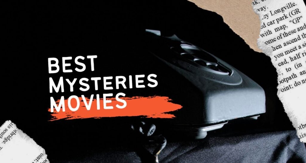 Best Mystery Movies: 60 Essential Films for Every Detective