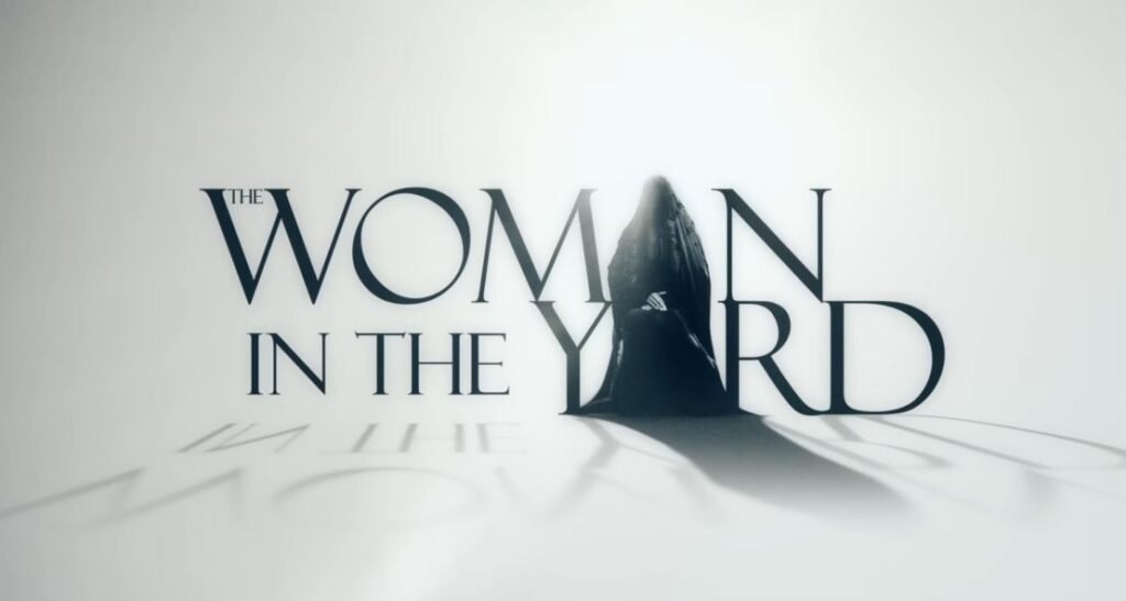 The Woman in the Yard: When Grief Becomes the Monster Next Door
